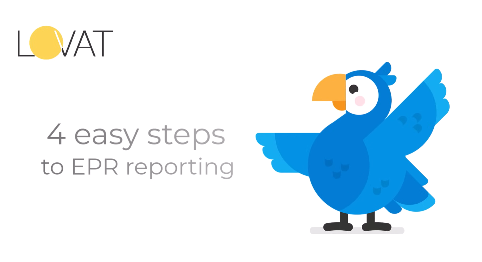 4 easy steps to EPR reporting - Lovat Compliance