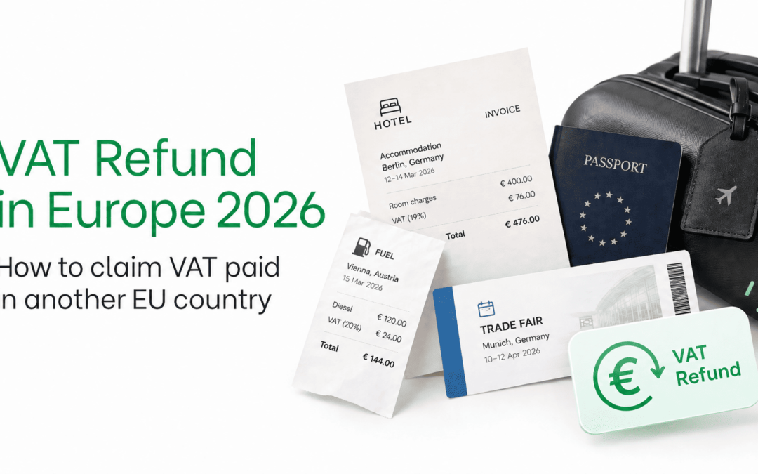 VAT Refund in Europe 2026 and How to Claim VAT Paid in Another EU Country